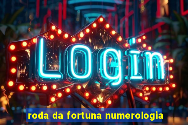 roda da fortuna numerologia