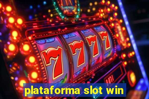 plataforma slot win