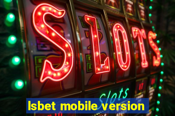 lsbet mobile version