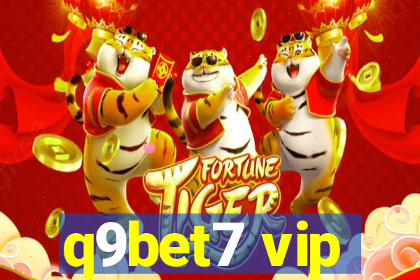 q9bet7 vip