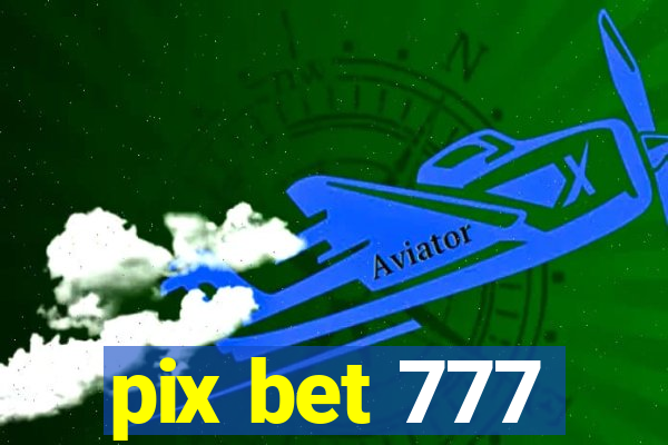 pix bet 777