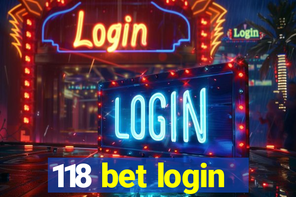 118 bet login