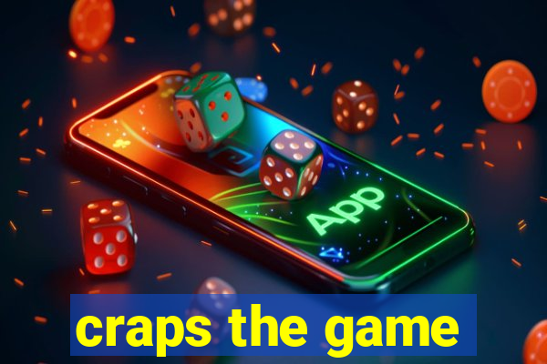 craps the game