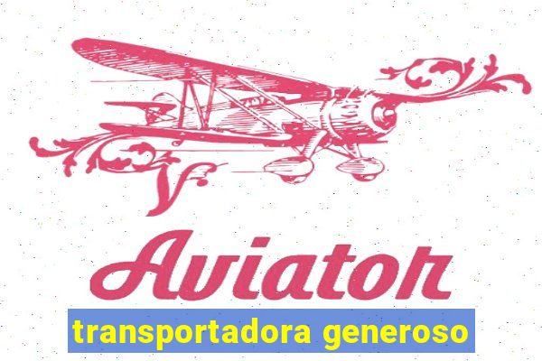 transportadora generoso