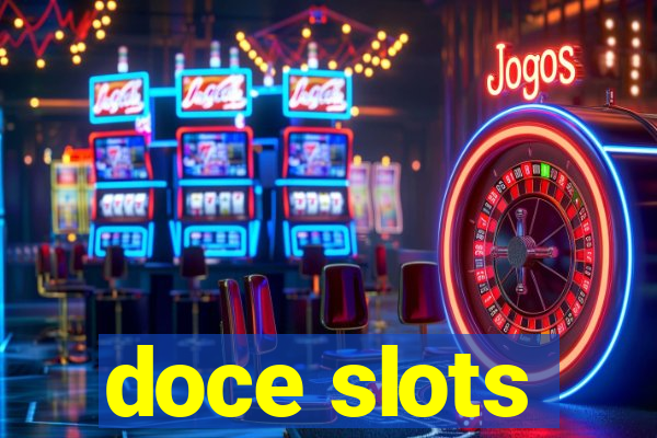 doce slots