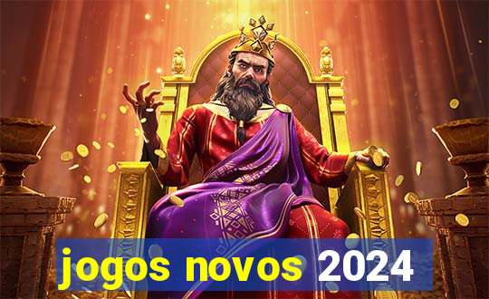 jogos novos 2024