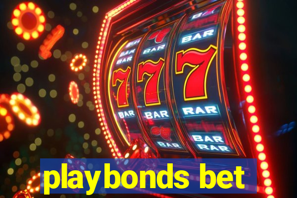 playbonds bet