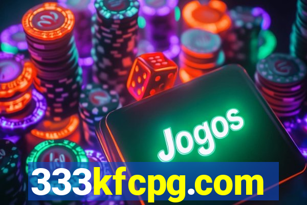 333kfcpg.com