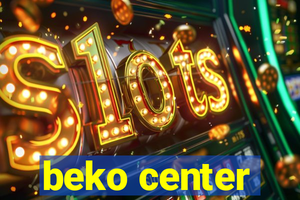 beko center