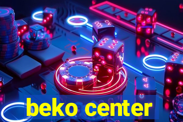 beko center