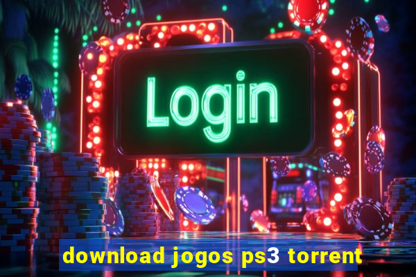 download jogos ps3 torrent