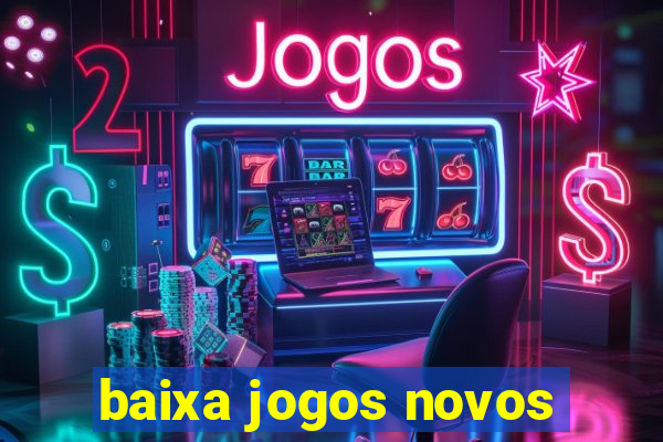 baixa jogos novos