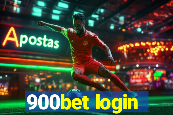 900bet login