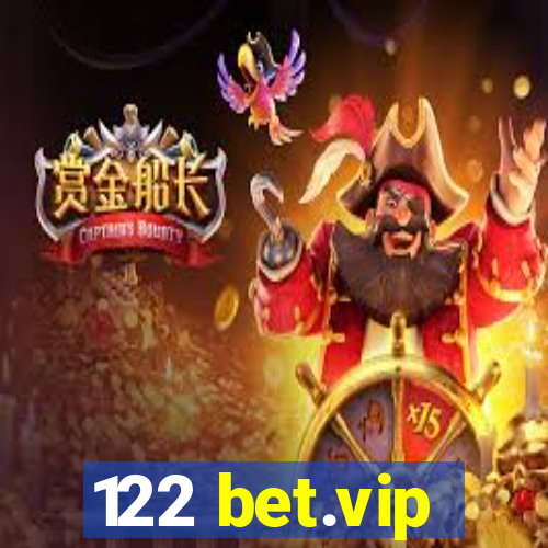 122 bet.vip