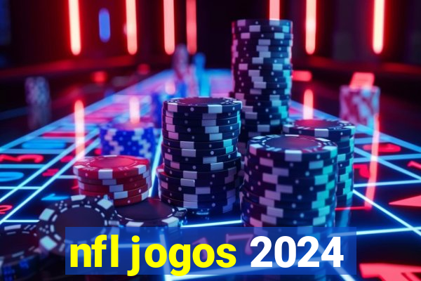 nfl jogos 2024