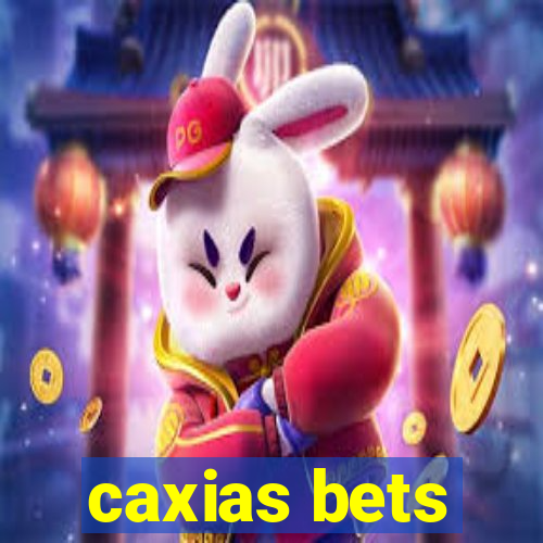 caxias bets