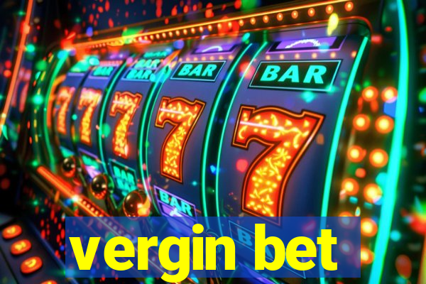 vergin bet