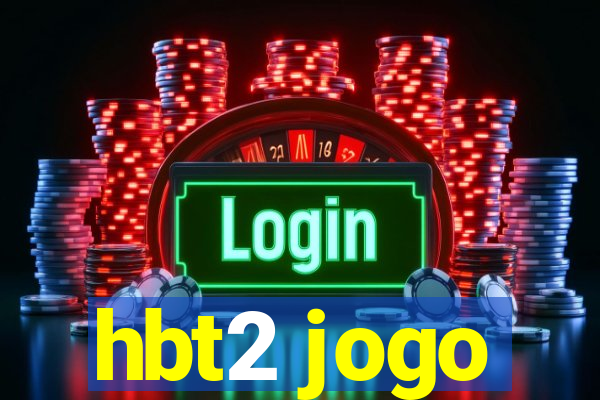 hbt2 jogo