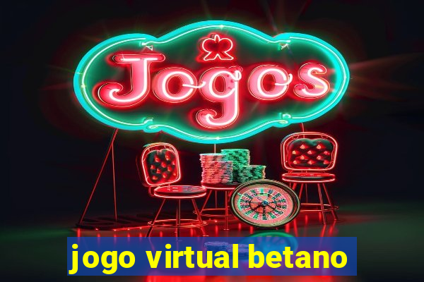 jogo virtual betano