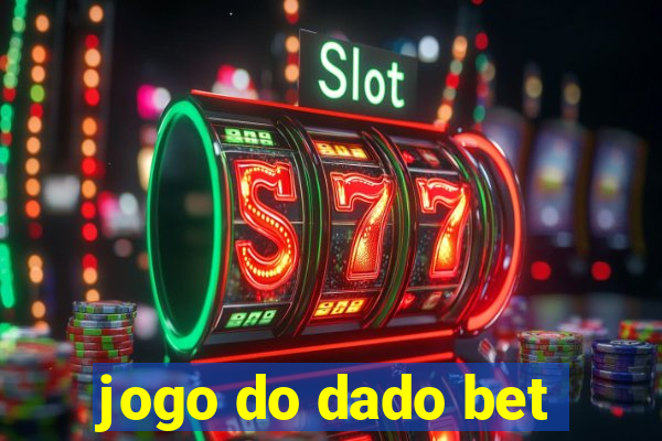 jogo do dado bet