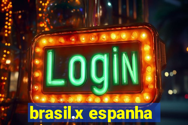 brasil.x espanha