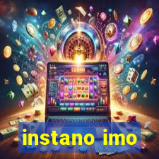 instano imo