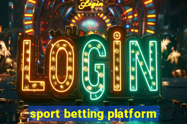 sport betting platform