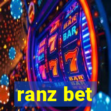 ranz bet