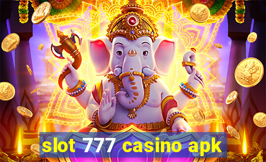 slot 777 casino apk