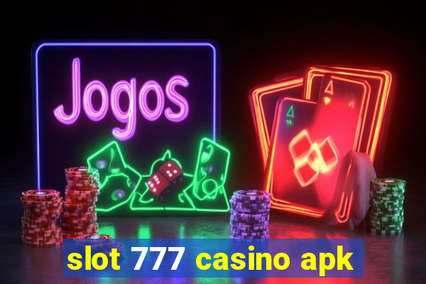 slot 777 casino apk