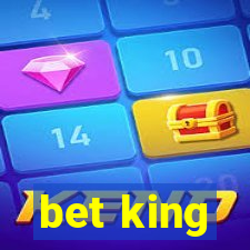 bet king