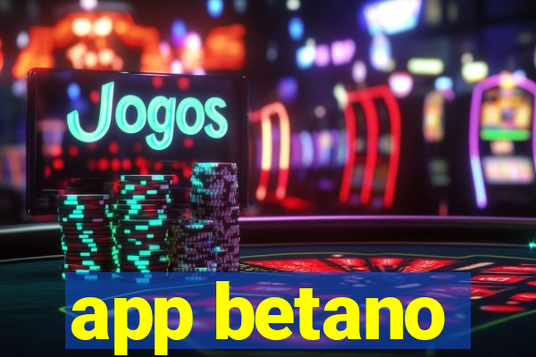 app betano