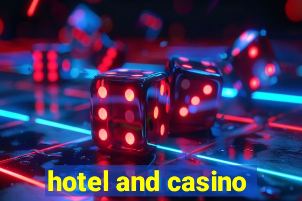 hotel and casino