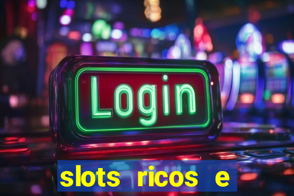 slots ricos e crash paga mesmo