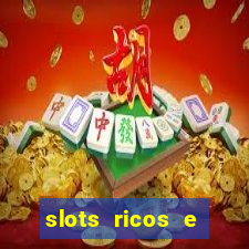 slots ricos e crash paga mesmo