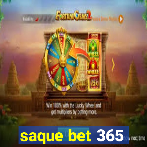 saque bet 365