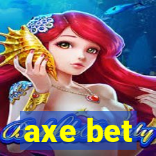 axe bet