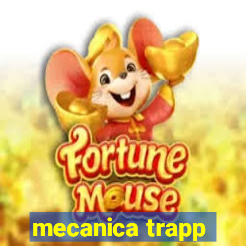 mecanica trapp