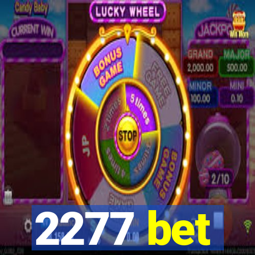 2277 bet