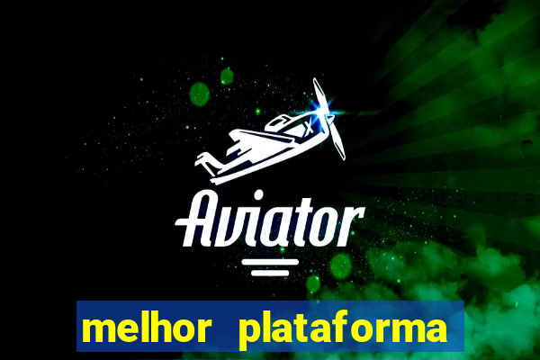 melhor plataforma de slots para ganhar dinheiro