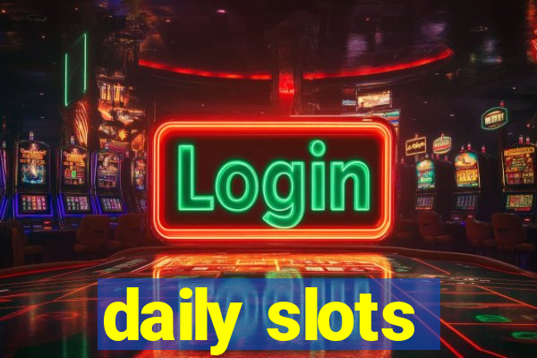 daily slots