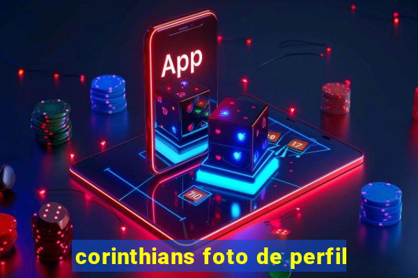 corinthians foto de perfil