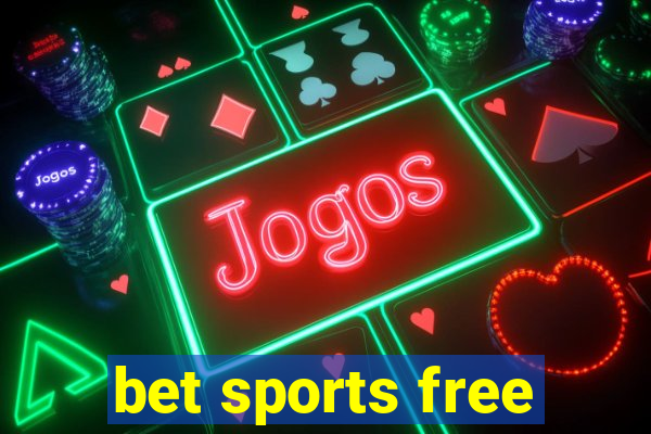 bet sports free