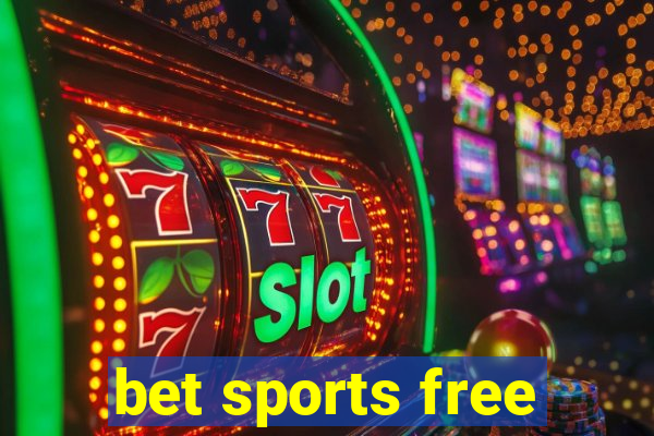 bet sports free