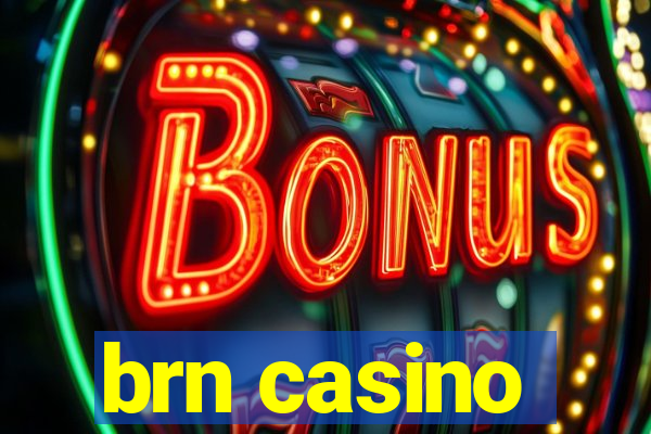 brn casino