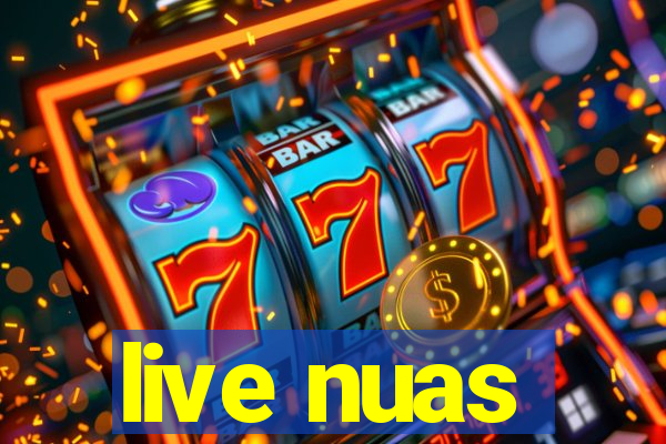 live nuas