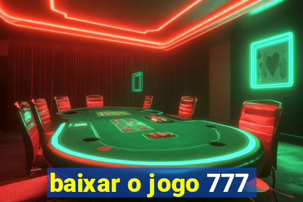 baixar o jogo 777