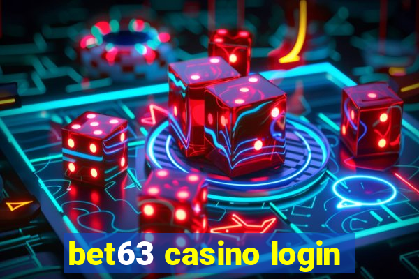 bet63 casino login