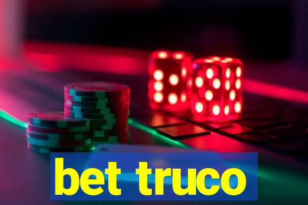 bet truco