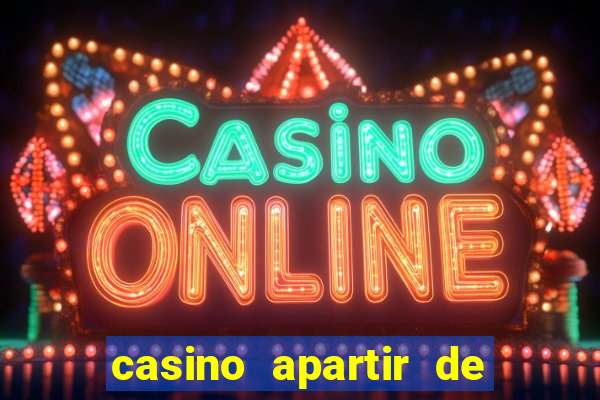 casino apartir de 1 real